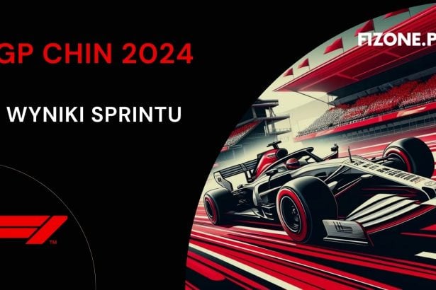 GP Chin 2024 wyniki sprintu F1