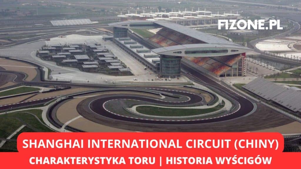 Shanghai International Ciruit Informacje o torze F1